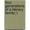 Four Generations Of A Literary Family; T door William Carew Hazlitt