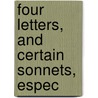 Four Letters, And Certain Sonnets, Espec door Gabriel Harvey