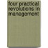 Four Practical Revolutions in Management