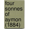 Four Sonnes Of Aymon (1884) by Unknown