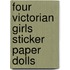 Four Victorian Girls Sticker Paper Dolls