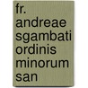 Fr. Andreae Sgambati Ordinis Minorum San door Andrea Sgambati