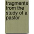 Fragments From The Study Of A Pastor