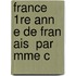 France  1re Ann E De Fran Ais  Par Mme C