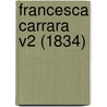 Francesca Carrara V2 (1834) door Onbekend