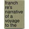 Franch Re's Narrative Of A Voyage To The door J 1815 Huntington