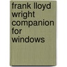 Frank Lloyd Wright Companion for Windows door Chronicle Books