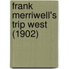 Frank Merriwell's Trip West (1902) door Onbekend