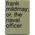 Frank Mildmay; Or, The Naval Officer