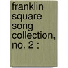 Franklin Square Song Collection, No. 2 : door J.P.B. 1837 Mccaskey