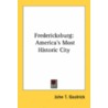Fredericksburg: America's Most Historic door Onbekend