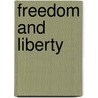 Freedom And Liberty door William Benett