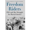 Freedom Riders:1961 Strug Rac Jus Pmah P by Raymond Arsenault