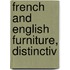 French And English Furniture, Distinctiv