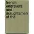 French Engravers And Draughtsmen Of The