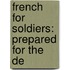 French For Soldiers: Prepared For The De