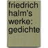 Friedrich Halm's Werke: Gedichte