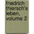 Friedrich Thiersch's Leben, Volume 2