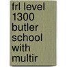 Frl Level 1300 Butler School With Multir door Rob Waring