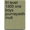 Frl Level 1300 One Boys Journeywith Mult door Rob Waring