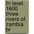 Frl Level 1600 Three Rivers Of Zambia Br