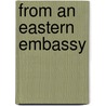 From An Eastern Embassy door Onbekend