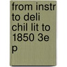 From Instr To Deli Chil Lit To 1850 3e P door Patricia DeMers