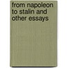 From Napoleon To Stalin And Other Essays door Jonathan Haslam