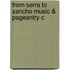 From Serra To Sancho Music & Pageantry C