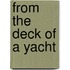 From The Deck Of A Yacht
