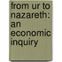 From Ur To Nazareth: An Economic Inquiry
