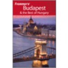 Frommer's Budapest & the Best of Hungary door Ryan James