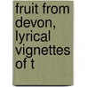 Fruit From Devon, Lyrical Vignettes Of T door Onbekend