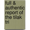 Full & Authentic Report Of The Tilak Tri by Narsinha Chintaman Kelkar