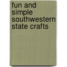 Fun and Simple Southwestern State Crafts door June Ponte