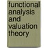 Functional Analysis And Valuation Theory