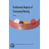 Fundamental Aspects Of Community Nursing door John Fowler