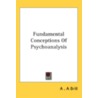 Fundamental Conceptions Of Psychoanalysi door Onbekend