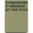 Fundamentals In Education Art And Civics