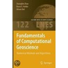 Fundamentals Of Computational Geoscience door Chongbin Zhao