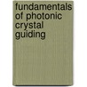 Fundamentals Of Photonic Crystal Guiding door Yang