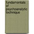 Fundamentals Of Psychoanalytic Technique
