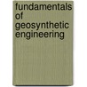 Fundamentals of Geosynthetic Engineering door Sanjay Kumar Shukla