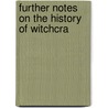 Further Notes On The History Of Witchcra door Abner Cheney Goodell Jr