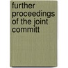 Further Proceedings Of The Joint Committ door Onbekend