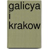 Galicya I Krakow door Onbekend