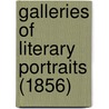 Galleries Of Literary Portraits (1856) door Onbekend