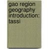 Gao Region Geography Introduction: Tassi door Onbekend