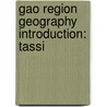 Gao Region Geography Introduction: Tassi by Unknown