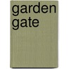 Garden Gate door Charles William Butler